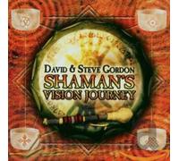 David & Steve Gordon Shaman'S Vision Journey (CD)