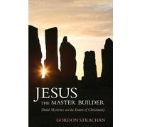 Gordon Strachan Jesus the Master Builder (Tascabile)