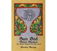 Gordon Strong Sun God & Moon Maiden (Tascabile)