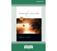 Gordon T Smith Courage and Calling (Tascabile)