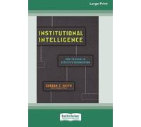 Gordon T Smith Institutional Intelligence (Tascabile)
