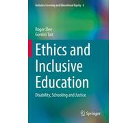 Gordon Tait Roger Slee Ethics and Inclusive Education (Tascabile)