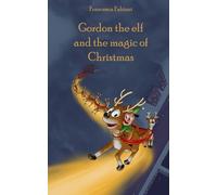 Gordon the elf and the magic of Christmas