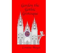 Gordon the Gothic Grotesque
