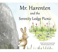 Gordon Thomas Ward Mr. Harenten and the Serenity Ledge Picnic (Copertina rigida)