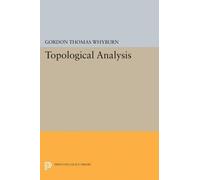 Gordon Thomas Whyburn Topological Analysis (Tascabile) Princeton Legacy Library