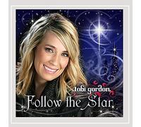 Gordon, Tobi - Follow The Star
