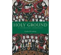 Gordon W. Lathrop Holy Ground (Tascabile)