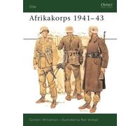 Gordon Williamson Afrikakorps 1941-43 (Tascabile) Elite