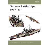 Gordon Williamson German Battleships 1939-45 (Tascabile) New Vanguard