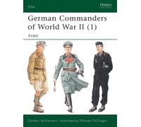 Gordon Williamson German Commanders of World War II (1) (Tascabile) Elite