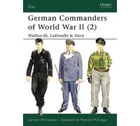 Gordon Williamson German Commanders of World War II (2) (Tascabile) Elite