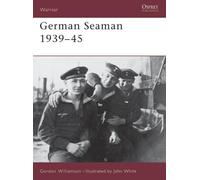 Gordon Williamson German Seaman 1939-45 (Tascabile) Warrior