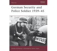 Gordon Williamson German Security and Police Soldier 1939-45 (Tascabile) Warrior