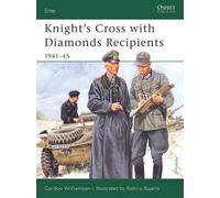 Gordon Williamson Knight's Cross with Diamonds Recipients (Tascabile) Elite