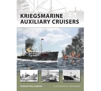 Gordon Williamson Kriegsmarine Auxiliary Cruisers (Tascabile) New Vanguard