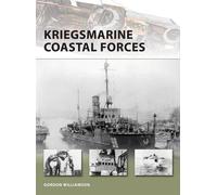 Gordon Williamson Kriegsmarine Coastal Forces (Tascabile) New Vanguard