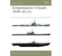 Gordon Williamson Kriegsmarine U-boats 1939-45 (1) (Tascabile) New Vanguard