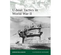 Gordon Williamson U-boat Tactics in World War II (Tascabile) Elite
