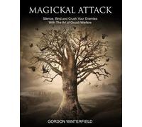 Gordon Winterfield Magickal Attack (Tascabile) Gallery of Magick
