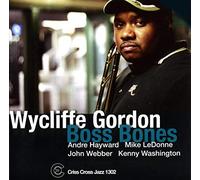 Wycliffe Gordon Boss Bones (CD) Album