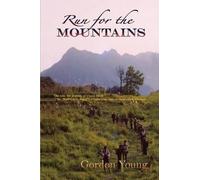 Gordon Young Run for the Mountains (Tascabile)
