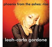 Gordone Leah-Carla - Phoenix from the Ashes: Rise