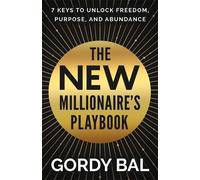 Gordy Bal The New Millionaire's Playbook (Copertina rigida)