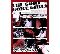 Gore-Gore Girls, the [71e]
