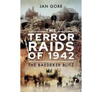 Gore, Jan The Terror Raids of 1942 (Tascabile)