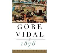 Gore Vidal 1876 (Tascabile) Vintage International