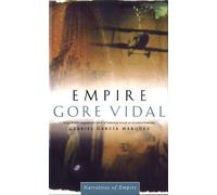 Gore Vidal Empire (Tascabile) Narratives of empire
