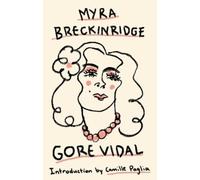Gore Vidal Myra Breckinridge (Tascabile) Vintage International