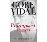 Gore Vidal Palimpsest: A Memoir (Tascabile)