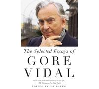 Gore Vidal Selected Essays of Gore Vidal (Tascabile) Vintage International