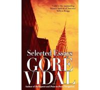 Gore Vidal Selected Essays (Tascabile)
