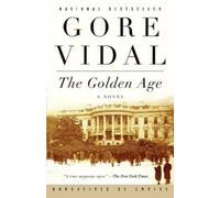 Gore Vidal The Golden Age (Tascabile) Vintage International
