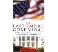 Gore Vidal The Last Empire (Tascabile)