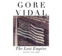 Gore Vidal The Last Empire (Tascabile) Vintage International