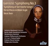 Gorecki Symphony No 3 Sorrowful Songs