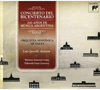 Gorelik Luis-Orquesta Sinfonica De Salta - Concierto Del Bicentenario-200 Aa Os De La Musica