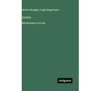 Goretta: Melodramma in tre atti