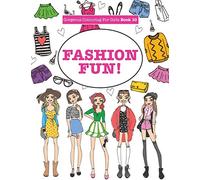 Gorgeous Colouring For Girls - Fashion Fun!