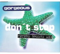 Gorgeous - Don't Stop-Future Breeze Mix