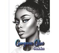 Gorgeous Glow Sudoku: Shine Smart: 300+ Easy and Medium Sudoku Inside