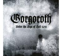 Gorgoroth - Under the Sign of Hell 2011