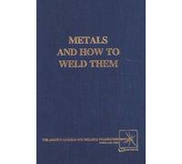 Gorham Woods T B Jefferson Metals and How To Weld Them (Tascabile)