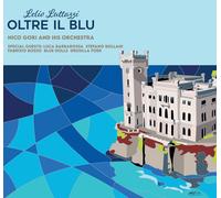 Gori, Nico 4Et / Sellani, Renato Lelio Luttazzi Oltre Il Blu (CD)