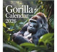Gorilla Calendar 2026: A Year with Gentle Giants in the Wild