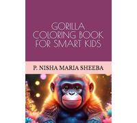 GORILLA COLORING BOOK FOR SMART KIDS